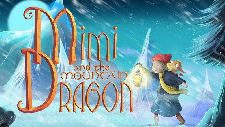 Mimi and the Mountain Dragon電影劇照1